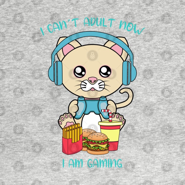 I cant adult now i am gaming by JS ARTE